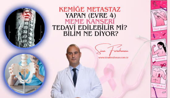 Kemiğe Metastaz Yapan (Evre 4) Meme Kanseri Tedavi Edilebilir mi? Bilim Ne Diyor?