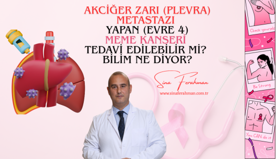 Meme Kanseri Akciğer Zarı (Plevra) Metastazı Nedir? Tedavi Mümkün mü? Bilim Ne Diyor?